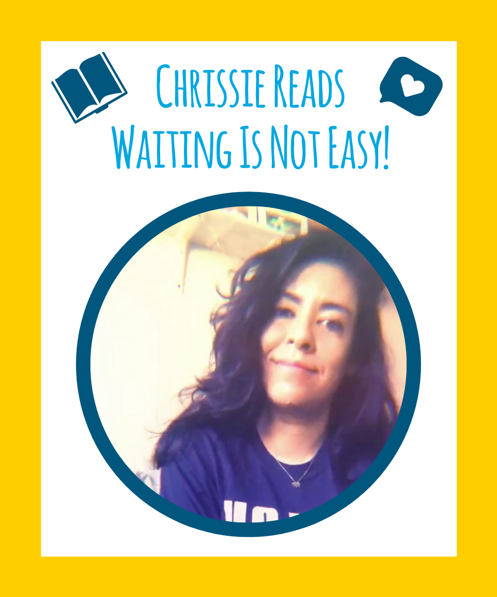 Waiting Is Not Easy!: Read by Chrissie Martinez
